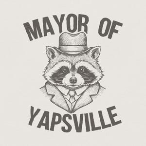 Mayor Of Yapsville PNG, Vintage Raccoon Funny Quote, Trash Panda Yapanese, Cowboy Raccoon, Fluent in Yapanese, Born to Yap, Instant Download