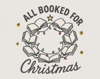 All Booked For Christmas PNG, Book Lover Christmas Wreath Digital Download, Holiday Reading Shirt PNG File, Cozy Christmas Sublimation