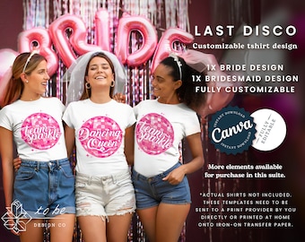 Last Disco Retro Glam Editable Canva Bride and Bridesmaid Bachelorette Tshirt Template for Printing Your Own Custom Tshirts