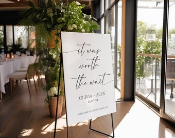 It was Worth The Wait Digital Download Wedding Welcome Sign Modern Welcome Sign Printable Minimalist Wedding Sign Elegant Sign Editable