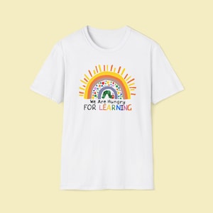 We Are Hungry For Learning Shirt, Back To School Gift, 1st Day Of School, Funny Teacher Shirt, Teacher Gifts, Teacher T-Shirt