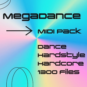 Op de afbeelding: Een kleurrijke gradiëntachtergrond met een zwarte pijl die naar rechts wijst. De tekst "Megadance Midi Pack" staat boven de pijl. Onder de pijl staat de tekst "dance Hardstyle Hardcore 1300 Files" in het zwart.