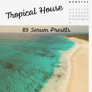 K&ouml;nnte beinhalten: Eine tropische Strandkulisse mit t&uuml;rkisfarbenem Wasser und wei&szlig;em Sand. Der Text "Tropical House" und "80 Serum Presets" ist auf dem Bild zu sehen.