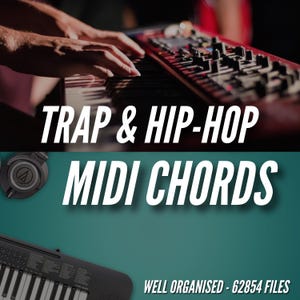 May include: A digital music production pack titled TRAP & HIP-HOP MIDI CHORDS, featuring a keyboard, headphones, and the text WELL ORGANISED - 62854 FILES. The image displays a musical keyboard with hands playing keys and a pair of black headphones.