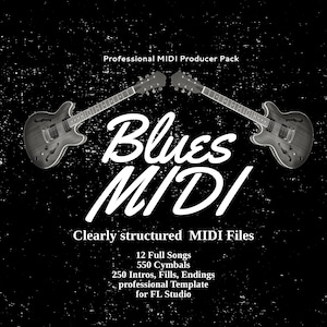 Peut inclure: Image en noir et blanc de deux guitares électriques croisées avec le texte "Blues MIDI" en blanc. Le texte ci-dessous indique "Fichiers MIDI clairement structurés" et énumère les éléments suivants : "12 chansons complètes", "550 cymbales", "250 intros, remplissages, fins", "modèle professionnel", "pour FL Studio".