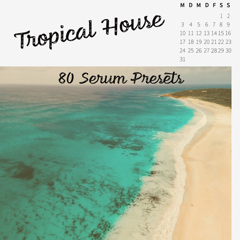 K&ouml;nnte beinhalten: Eine tropische Strandkulisse mit t&uuml;rkisfarbenem Wasser und wei&szlig;em Sand. Der Text "Tropical House" und "80 Serum Presets" ist auf dem Bild zu sehen.