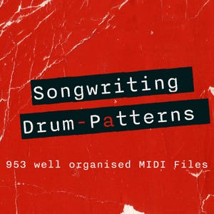 Puede incluir: Fondo rojo con texto blanco que dice "Songwriting Drum-Patterns" y "953 archivos MIDI bien organizados".