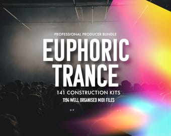 Euphoric Trance Producer Bundle – 141 Construction Kits with 1194 MIDI Files for emotional trance tracks