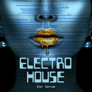 May include: A digital art image with a blue background and a woman's face. The woman's lips are covered in gold paint that is dripping down her chin. The text "Electro House for Serum" is written in blue letters at the bottom of the image.