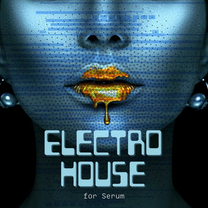 May include: A digital art image with a blue background and a woman's face. The woman's lips are covered in gold paint that is dripping down her chin. The text "Electro House for Serum" is written in blue letters at the bottom of the image.