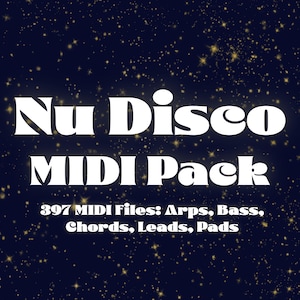Könnte beinhalten: Eine weiße Textgrafik auf einem dunkelblauen Hintergrund mit einem Sternenmuster. Der Text lautet "Nu Disco MIDI Pack 397 MIDI Files: Arps, Bass, Chords, Leads, Pads".