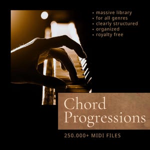 Könnte beinhalten: Sepiafarbenes Bild einer Hand, die Klavier spielt. Der Text "Chord Progressions" wird über einem braunen Rechteck angezeigt, darunter "250.000+ MIDI FILES". Zusätzlicher Text listet Merkmale auf: riesige Bibliothek, für alle Genres, klar strukturiert, organisiert und lizenzfrei.