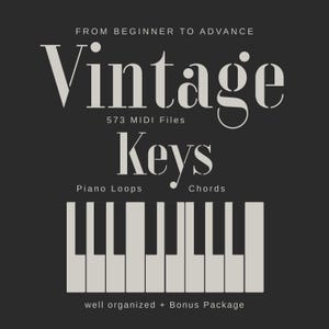 Könnte beinhalten: Ein Schwarzweißbild eines Vintage-Klavier-Keyboards mit dem Text "Vintage Keys" und "573 MIDI Files". Der Text "Piano Loops" und "Chords" befindet sich unterhalb des Keyboards. Der Text "well organised + Bonus Package" befindet sich am unteren Rand des Bildes.