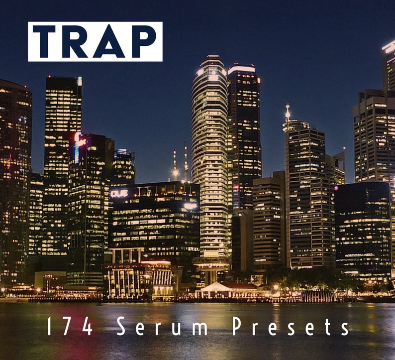 May include: Image of a nighttime cityscape with numerous illuminated skyscrapers. The word "TRAP" is in a white rectangle at the top. Below, the text "174 Serum Presets" is displayed in white, suggesting a music-related product.