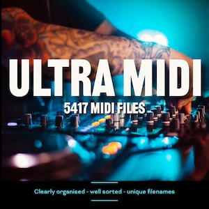 Puede incluir: Imagen de una mesa de mezclas de DJ con el texto "ULTRA MIDI" y "5417 MIDI FILES" en blanco. La imagen también incluye el texto "Clearly organised - well sorted - unique filenames". El fondo es oscuro con iluminación azul y turquesa.