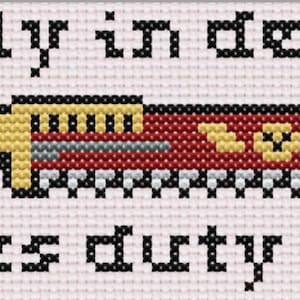 May include: Cross-stitch embroidery with a red and gold sword and the text "Only in death does duty end".