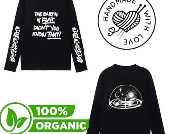 The Earth Is Flat Shirt - Langarm-Statement T-Shirt - Einzigartiges Design für diejenigen mit einem Sinn für Humor und Stil - Wussten Sie das nicht?