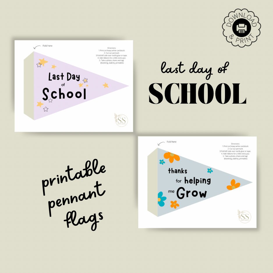 Last Day of School Pennant Flags: Printable Photo Props (digital ...