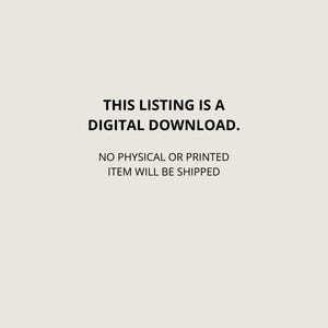 May include: A digital download listing announcement with the text: "THIS LISTING IS A DIGITAL DOWNLOAD. NO PHYSICAL OR PRINTED ITEM WILL BE SHIPPED" in black font on a light beige background.