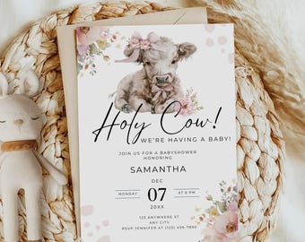 May include: Baby shower invitation featuring a watercolor illustration of a calf with a floral crown and bow. The text reads "Holy Cow! We're Having a Baby!" with event details for Samantha on December 7th.