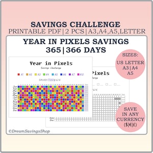 Może przedstawiać: Wydrukowane wyzwanie oszczędnościowe z napisem "Year in Pixels Savings 365|366 Days". Projekt zawiera kolorowy wykres pikselowy, z opcjami rozmiaru US Letter, A3, A4 i A5. Umożliwia oszczędzanie w dowolnej walucie.