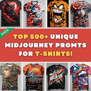 500+ T-Shirts midjourney prompts, midjourney prompts, t-shirts design, midjourney prompt, midjourney, ai prompts, tshirts, ai prompts