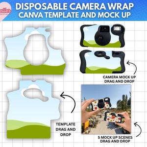Op de afbeelding: Afbeelding met een sjabloon voor een wegwerpcamera-hoes en mock-ups. De tekst luidt "DISPOSABLE CAMERA WRAP CANVA TEMPLATE AND MOCK UP" en "CAMERA MOCK UP DRAG AND DROP". Er zijn ook mock-up scènes.