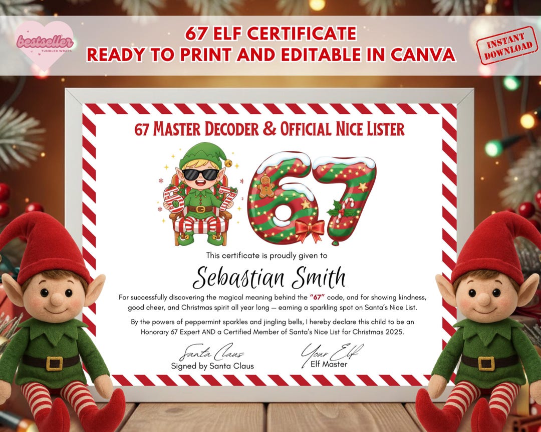 Elf 6 7 Certificate, Six Seven Elf Nice List, 67 Elf Printable, Elf ...