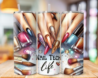 Nail Tech Tumbler Wrap, 20oz Skinny Sublimation Tumbler Design, Nail Tech Sublimation Design, Nail Artist Tumbler Png Download, Nail Tumbler