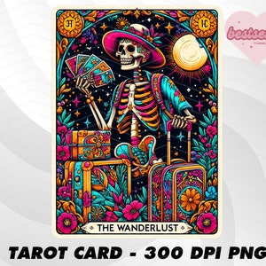 Wanderlust Tarot Card, Funny Tarot Card PNG, Tarot kaarten grappige PNG, tarotkaarten png, Skeleton Skull Sublimation Design, Tarot PNG Download
