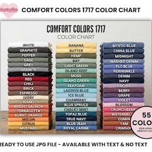 May include: A color chart titled "COMFORT COLORS 1717 COLOR CHART" displays 55 different colors. The chart includes color names like "White", "Graphite", "Red", "Navy", and "Violet". The text "READY TO USE JPG FILE - AVAILABLE WITH TEXT & NO TEXT" is also visible.