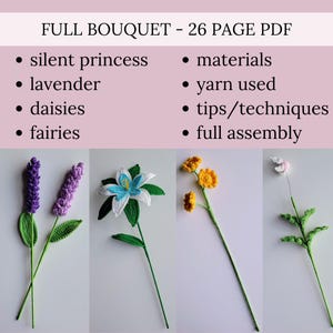 May include: Image of a crochet flower bouquet with lavender, daisies, and other flowers. The bouquet includes a variety of colors, including purple, white, yellow, and green. The text at the top says "FULL BOUQUET - 26 PAGE PDF".