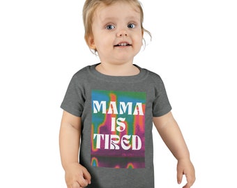 TIRED MOMS CLUB Toddler T-shirt