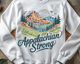 Appalachian Strong Western Sweatshirt, Hurricane Helene, Motivational Sweater North Carolina Shirt, Tennessee Shirt, Inspirational Tee