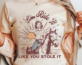 Ride It Western Shirt, Cowgirl Aesthetic, Cowgirl Shirt, Wild West T-Shirt, Western Shirt, Western Graphic Tee, Country Shirt, Cowgirl Gift