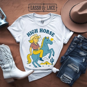 High Horse Vintage Cowgirl Shirt, Funny Sayings shirt, Western Graphic Tee, Bella Canvas 3001, Cowgirl Aesthetic, Country Concert Outfit