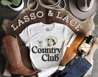Country Club Cowgirl Shirt, Vintage Western Shirt, Wild West T-Shirt, Western Graphic Tee, Cowgirl Aesthetic, Country Shirt, Cowgirl Gift