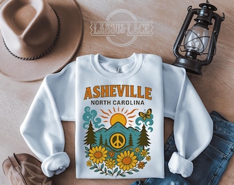 Asheville North Carolina Sweatshirt, North Carolina Pride, Retro Asheville, Hippie Crewneck, Smoky Mountains, Country Shirt, Old North Tee