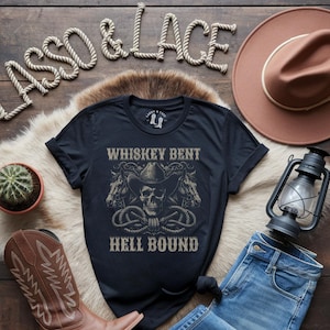 Whiskey Bent Hell Bound Cowgirl Shirt, Cowgirl Aesthetic, Wild West T-Shirt, Western Shirt, Western Graphic Tee, Country Shirt, Cowgirl Gift