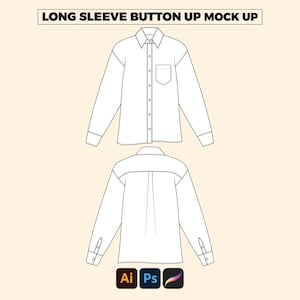 May include: A white long-sleeve button-up shirt mockup, displayed from the front and back. The front view shows a pocket and button details. The top of the image reads "LONG SLEEVE BUTTON UP MOCK UP".