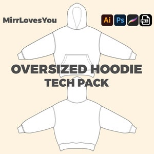 Oversized Streetwear Hoodie Mock up Vector Template Flat sketch Adobe Illustrator PNG SVG Procreate Tech Pack oversize hoodie mockup