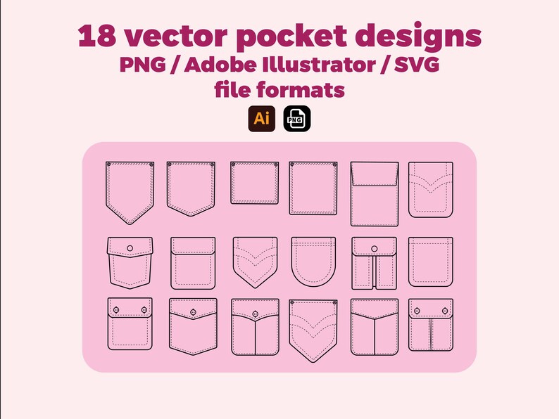 May include: 18 vector pocket designs in PNG, Adobe Illustrator, and SVG file formats. The designs are black outlines on a pink background.