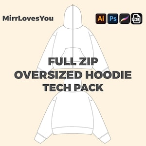 Streetwear Oversized Full Zip Up Hoodie Mock up Vector Template Adobe Illustrator PNG SVG Procreate Tech pack hoodie mockup flat sketch