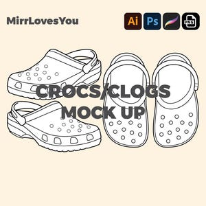 May include: Line drawing of Crocs/Clogs mock-up in black and white. The image shows two pairs of the shoes from different angles. The text "MirrLovesYou" is at the top left. Icons for Adobe Illustrator, Photoshop, and Procreate are at the top right.