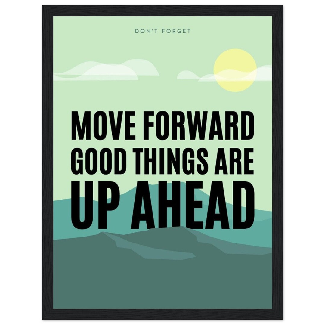 Forward Position Poster Motivational Poster - Move Forward - Premium Matte Paper Wooden Framed ...