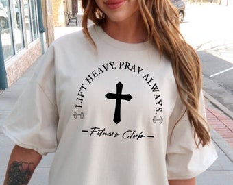 Christian Gym Shirt Lift Heavy Pray always Weightlifting Pump Cover Christian shirt Gym and Jesus shirt Christian gym apparel Gym and God