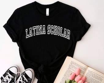 Latina shirt Educated Latina shirt Latina scholar shirt Latina Gift Chingona con diploma shirt Maestra shirt Latina Graduate Gift