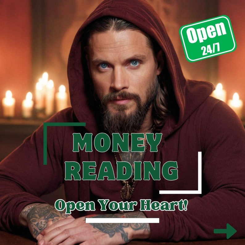 May include: A man with a beard and long hair is wearing a maroon hooded sweatshirt. The text "MONEY READING" is in a green box with a white border. The text "Open Your Heart!" is below the box. A green sign with white text says "Open 24/7".