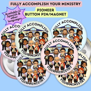2026 Fully Accomplish your Ministry Button Pins & Magnets: JW Gifts, Pioneer School Gifts
