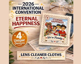 2026 International Convention Lens Cleaning Cloth | Eternal Happiness We’re Family | Glasses & Screen Cleaner | 4 Design Set Available